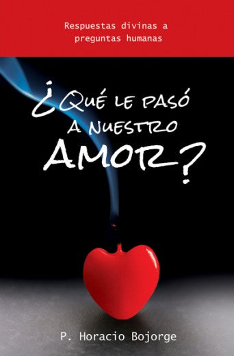 ¿Qué le pasó a nuestro amor?