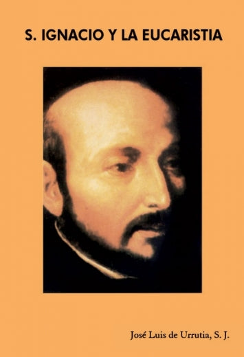 San Ignacio y la Eucaristía