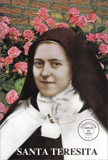 Honor de Dios- Santa Teresita
