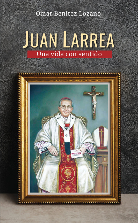 Juan Larrea. Una vida con sentido