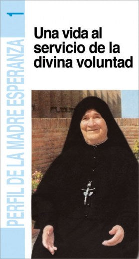 Una vida al servicio de la Divina Voluntad