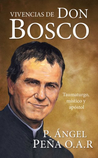 Vivencias de Don Bosco